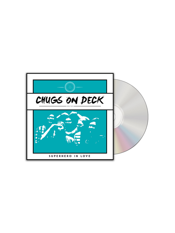 CHUGS ON DECK: SUPERHERO IN LOVE EP