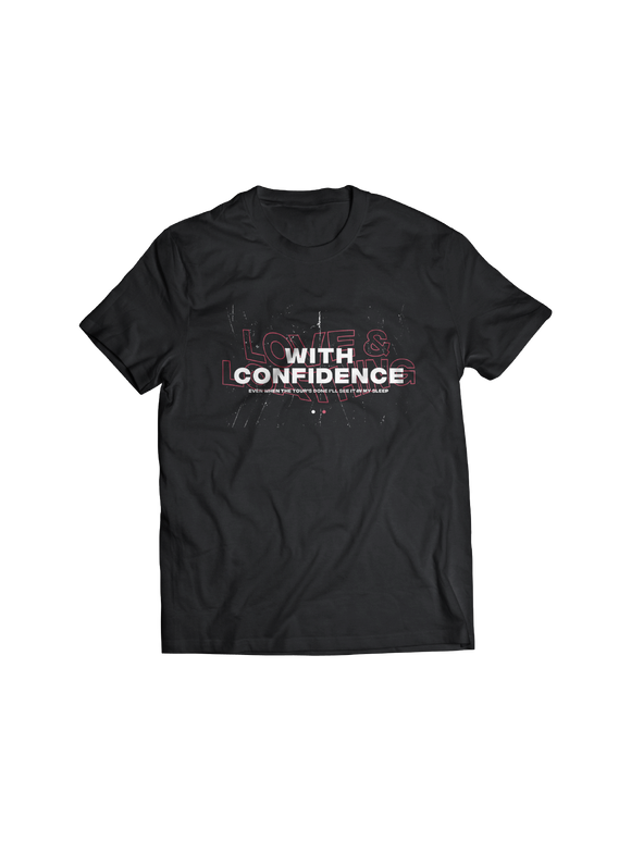 WITH CONFIDENCE: LOVE AND LOATHING (ASIA TOUR 2019) T-SHIRT