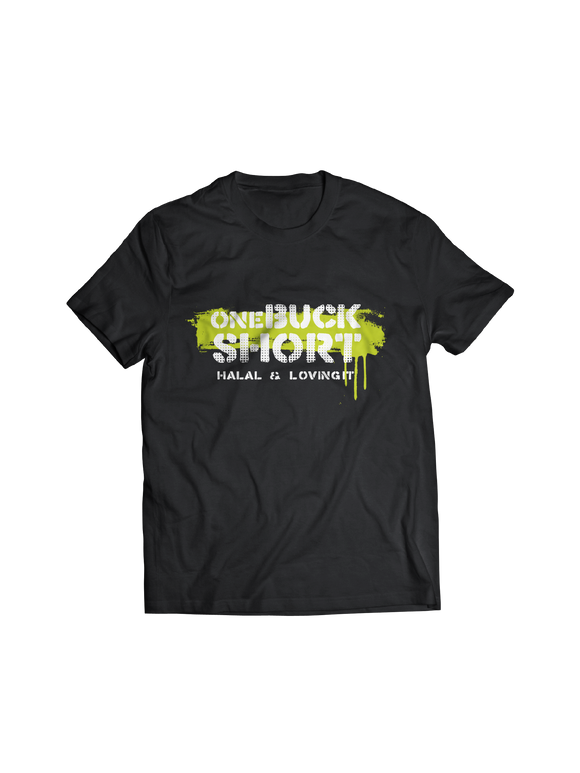 ONE BUCK SHORT : HALAL & LOVING IT T-SHIRT